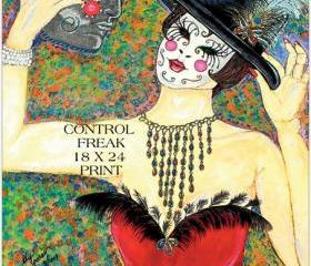 Control Freak mixed medium large 18 x 24 print